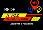Nova Rede A Voz da Comunidade PE fortalece comunicação popular com credibilidade e compromisso com a verdade