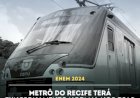 Metrô do Recife terá horário especial nos dias 3 e 10 de novembro para facilitar acesso ao Enem 2024